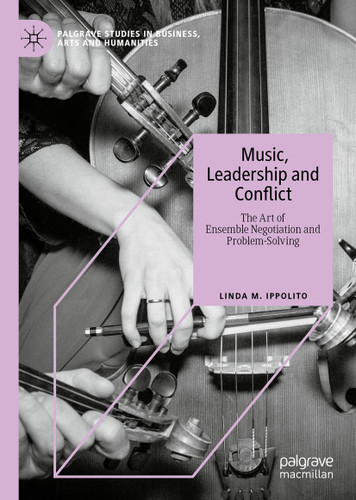 Music, Leadership and Conflict: The Art of Ensemble Negotiation and Problem-Solving (Palgrave Studies in Business, Arts and Humanities) book cover by Linda M. Ippolito
