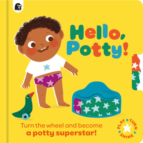Hello, Potty!: Turn the wheel and become a potty superstar! (Play, Turn, Shine) book cover by Happy Yak
