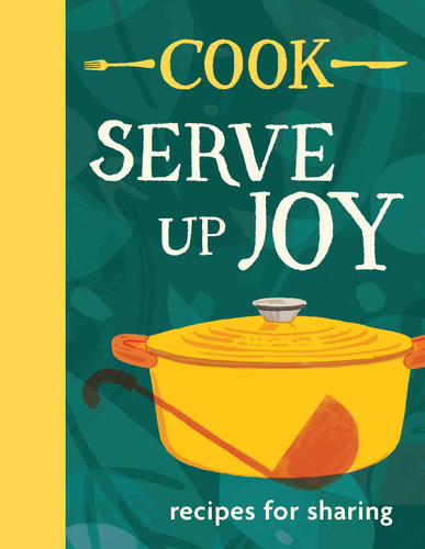 Cook: Serve up Joy: Recipes for Sharing book cover by The COOK Kitchen