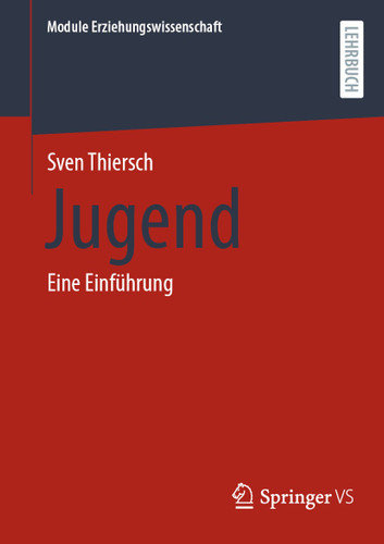 Jugend: Eine Einführung (Module Erziehungswissenschaft #12) book cover by Sven Thiersch
