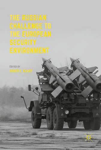 The Russian Challenge to the European Security Environment book cover by 