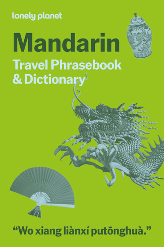 Lonely Planet Mandarin Travel Phrasebook & Dictionary (Travel Phrasebook & Dictionary) book cover by Lonely Planet