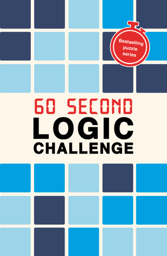 60 Second Logic Challenge (Puzzle Challenge) book cover by Roland Hall