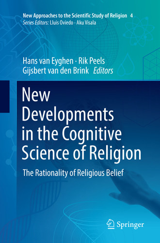 New Developments in the Cognitive Science of Religion: The Rationality of Religious Belief (New Approaches to the Scientific Study of Religion #4) book cover by Hans Van Eyghen