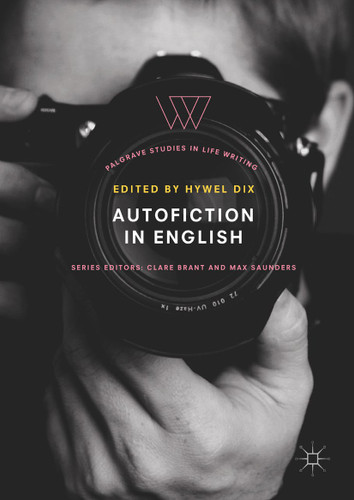 Autofiction in English (Palgrave Studies in Life Writing) book cover by 