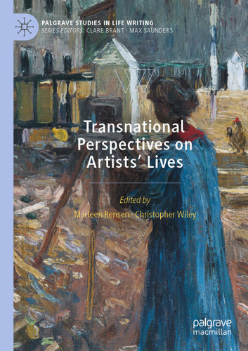 Transnational Perspectives on Artists’ Lives (Palgrave Studies in Life Writing) book cover by 