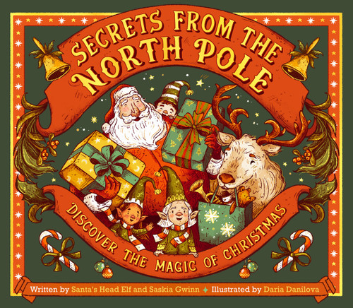 Secrets from the North Pole: Discover the magic of Christmas (Secrets from) book cover by Saskia Gwinn
