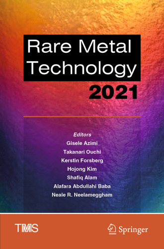 Rare Metal Technology 2021 (The Minerals, Metals & Materials Series) book cover by 