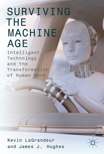 Surviving the Machine Age: Intelligent Technology and the Transformation of Human Work book cover by 