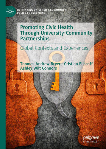 Promoting Civic Health Through University-Community Partnerships: Global Contexts and Experiences (Rethinking University-Community Policy Connections) book cover by Thomas Andrew Bryer, Cristian Pliscoff, Ashley Wilt Connors