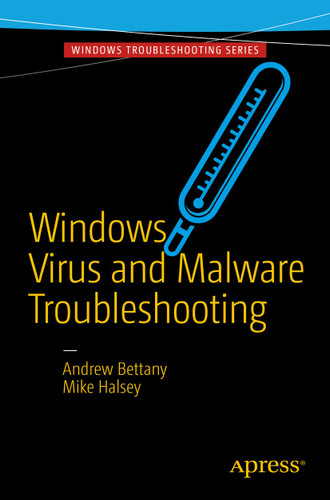 Windows Virus and Malware Troubleshooting book cover by Andrew Bettany, Mike Halsey