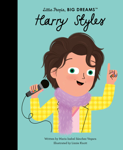Harry Styles (Little People, BIG DREAMS) book cover by Maria Isabel Sanchez Vegara