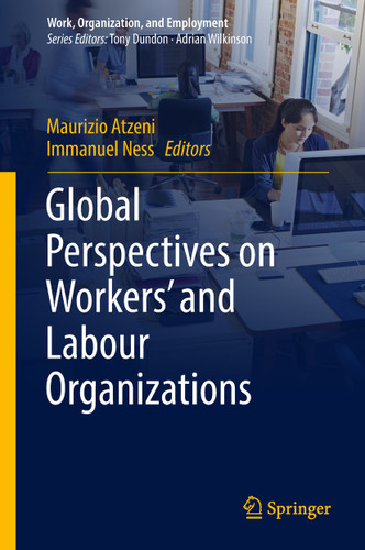 Global Perspectives on Workers' and Labour Organizations (Work, Organization, and Employment) book cover by 