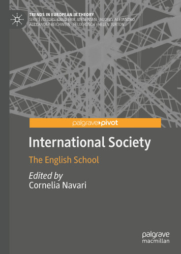 International Society: The English School (Trends in European IR Theory) book cover by 
