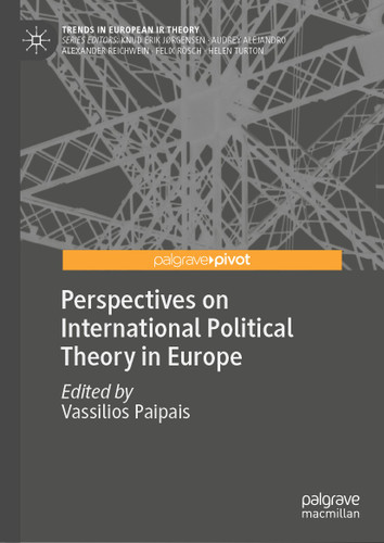 Perspectives on International Political Theory in Europe (Trends in European IR Theory) book cover by 