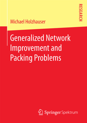 Generalized Network Improvement and Packing Problems book cover by Michael Holzhauser