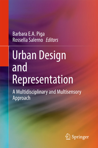 Urban Design and Representation: A Multidisciplinary and Multisensory Approach book cover by 