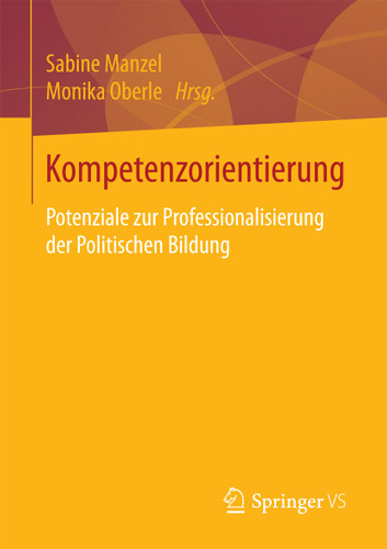 Kompetenzorientierung: Potenziale zur Professionalisierung der Politischen Bildung book cover by 