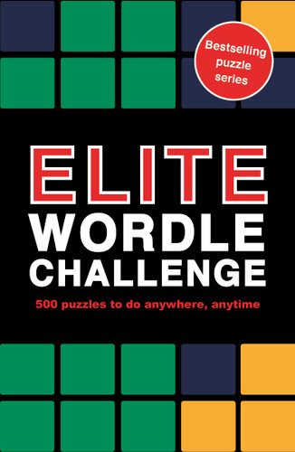 Elite Wordle Challenge: 500 Puzzles to do anywhere, anytime (Puzzle Challenge) book cover by Roland Hall
