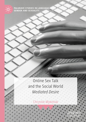 Online Sex Talk and the Social World: Mediated Desire (Palgrave Studies in Language, Gender and Sexuality) book cover by Chrystie Myketiak