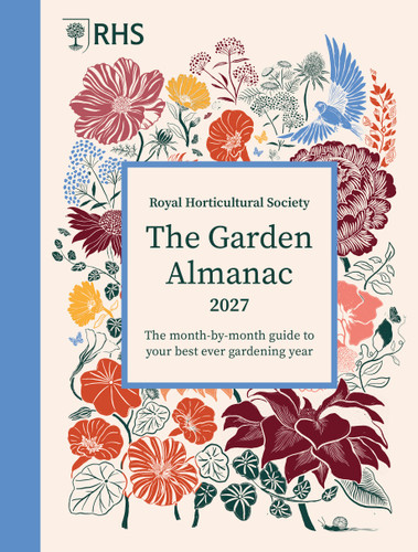 RHS The Garden Almanac 2027: The month-by-month guide to your best ever gardening year (RHS Garden Almanac) book cover by Zia Allaway, Royal Horticultural Society, Mr. Guy Barter