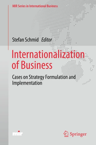 Internationalization of Business: Cases on Strategy Formulation and Implementation (MIR Series in International Business) book cover by 