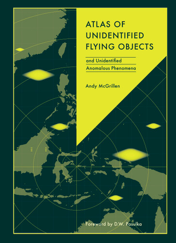 Atlas of Unidentified Flying Objects: and Unidentified Anomalous Phenomena (Unexpected Atlases) book cover by Andy McGrillen