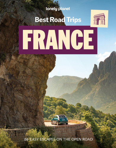 Lonely Planet Best Road Trips France (Road Trips Guide) book cover by Lonely Planet