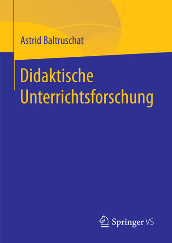 Didaktische Unterrichtsforschung book cover by Astrid Baltruschat