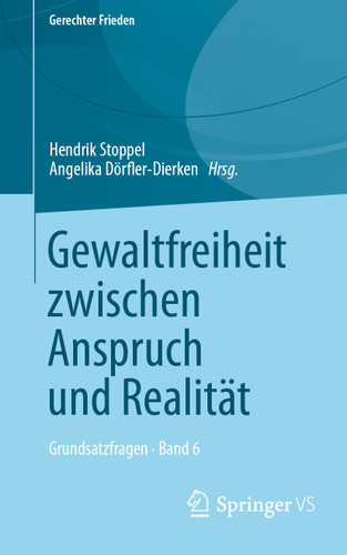 Gewaltfreiheit zwischen Anspruch und Realität: Grundsatzfragen • Band 6 (Gerechter Frieden) book cover by 