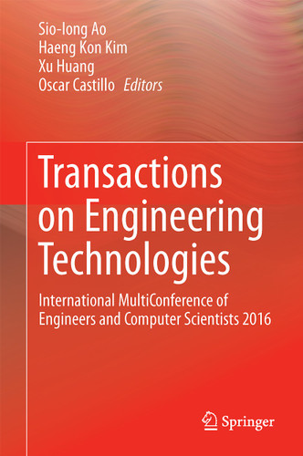 Transactions on Engineering Technologies: International MultiConference of Engineers and Computer Scientists 2016 book cover by 