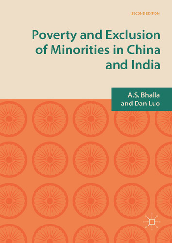 Poverty and Exclusion of Minorities in China and India book cover by A.S. Bhalla, Dan Luo