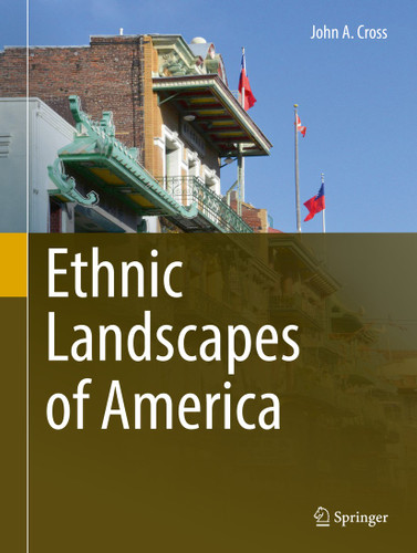 Ethnic Landscapes of America book cover by John A. Cross