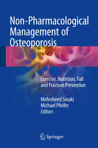 Non-Pharmacological Management of Osteoporosis: Exercise, Nutrition, Fall and Fracture Prevention book cover by 