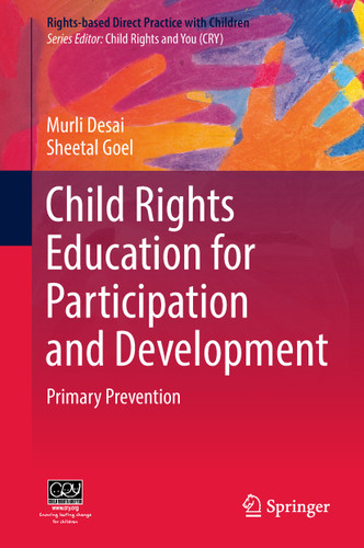 Child Rights Education for Participation and Development: Primary Prevention (Rights-based Direct Practice with Children) book cover by Murli Desai, Sheetal Goel
