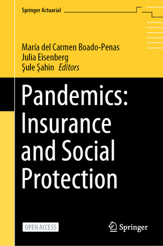 Pandemics: Insurance and Social Protection (Springer Actuarial) book cover by 