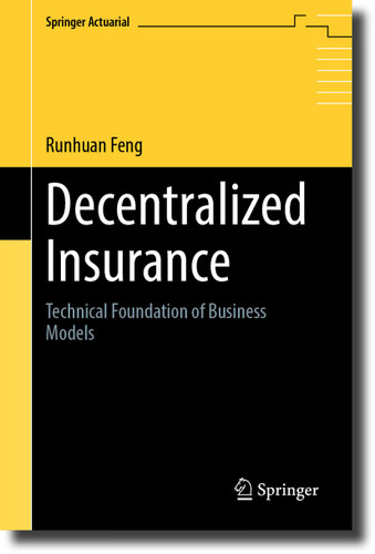 Decentralized Insurance: Technical Foundation of Business Models (Springer Actuarial) book cover by Runhuan Feng