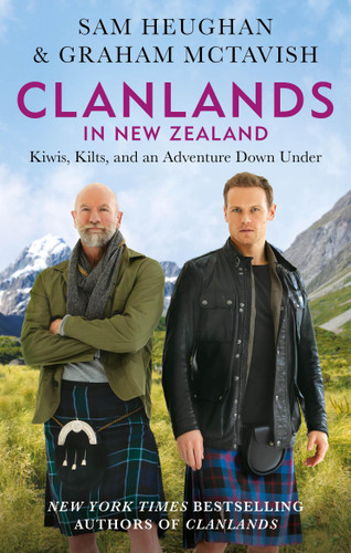 Clanlands in New Zealand: Kiwis, Kilts, and an Adventure Down Under book cover by Graham McTavish, Sam Heughan