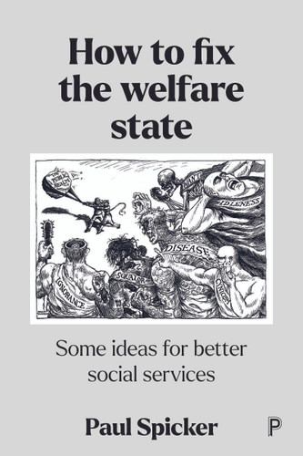 How to Fix the Welfare State: Some Ideas for Better Social Services book cover by Paul Spicker