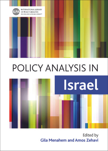 Policy Analysis in Israel (International Library of Policy Analysis #Volume 7) book cover by 