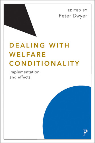 Dealing with Welfare Conditionality: Implementation and Effects (Welfare Conditionality) book cover by 