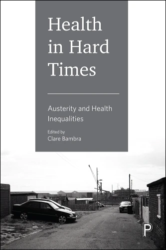Health in Hard Times: Austerity and Health Inequalities book cover by 