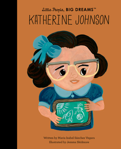 Katherine Johnson (Little People, BIG DREAMS) book cover by Maria Isabel Sanchez Vegara