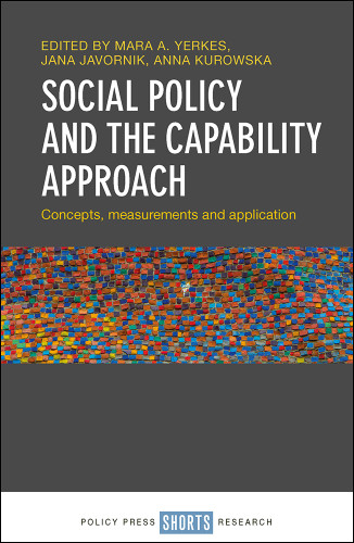 Social Policy and the Capability Approach: Concepts, Measurements and Application book cover by 