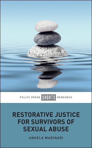 Restorative Justice for Survivors of Sexual Abuse book cover by Angela Marinari