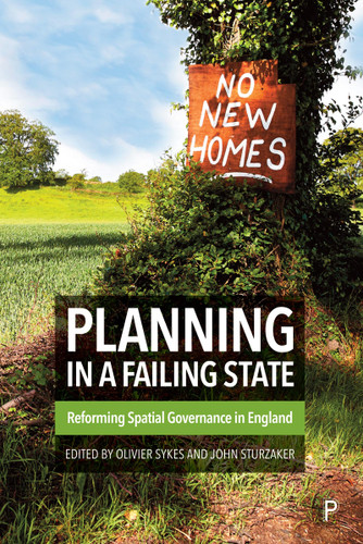 Planning in a Failing State: Reforming Spatial Governance in England book cover by 