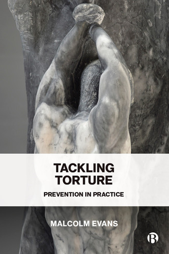 Tackling Torture: Prevention in Practice book cover by Malcolm D. Evans