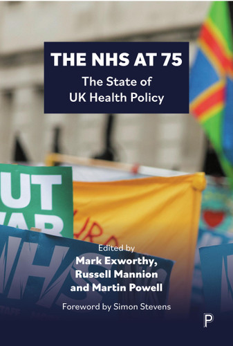 The NHS at 75: The State of UK Health Policy book cover by 