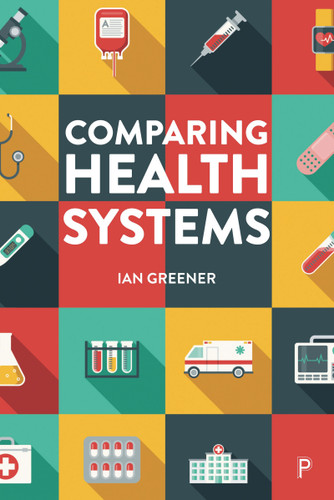 Comparing Health Systems book cover by Ian Greener