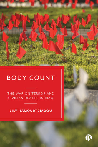 Body Count: The War on Terror and Civilian Deaths in Iraq book cover by Lily  Hamourtziadou